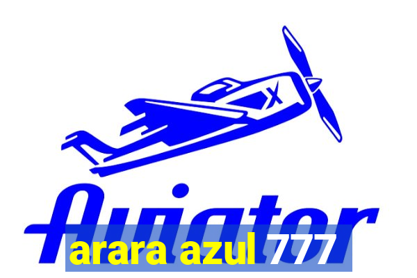 arara azul 777